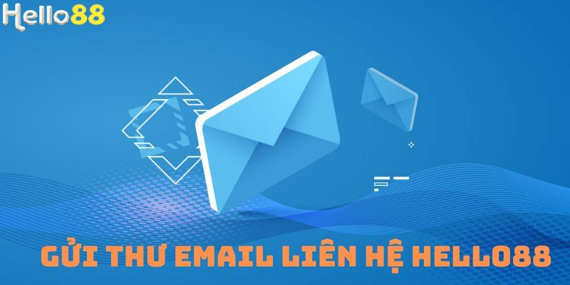 Gửi mail trực tiếp nhận phản hồi nhanh chóng